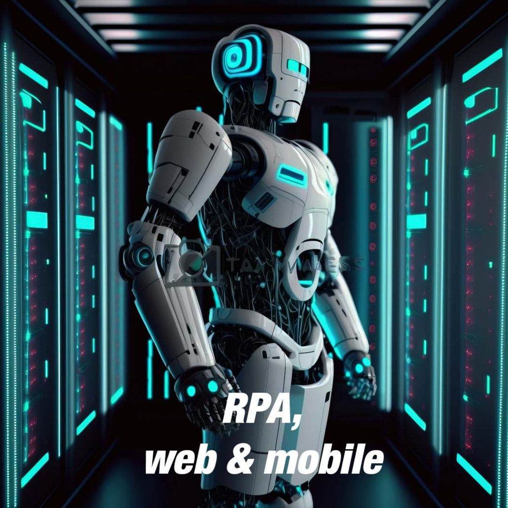 RPA, web & mobile